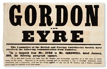 (SLAVERY AND ABOLITION--JAMAICA.) Enormous double broadside on the Morant Bay Uprising titled Gordon and Eyre.